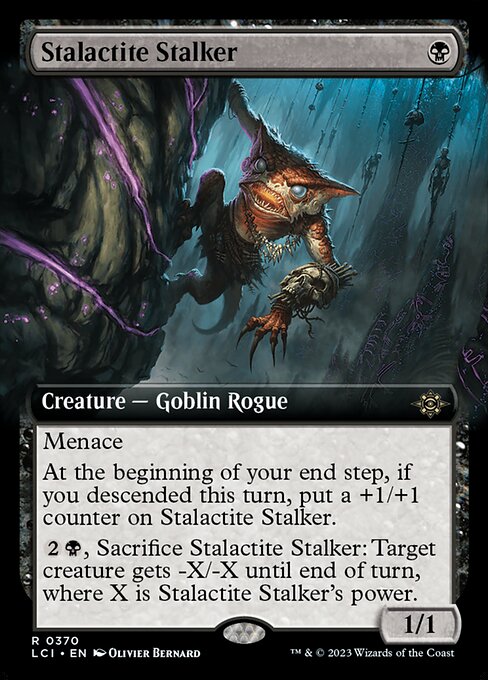 Menace
At the beginning of your end step, if you descended this turn, put a +1/+1 counter on Stalactite Stalker. (You descended if a permanent card was put into your graveyard from anywhere.)
{2}{B}, Sacrifice Stalactite Stalker: Target creature gets -X/-X until end of turn, where X is Stalactite Stalker's power.