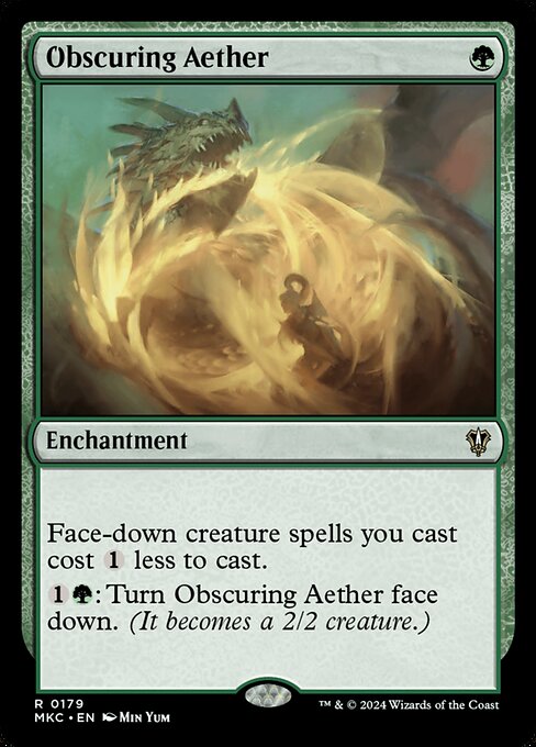 Face-down creature spells you cast cost {1} less to cast.
{1}{G}: Turn Obscuring Aether face down. (It becomes a 2/2 creature.)