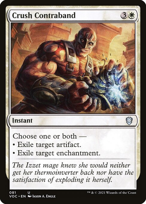 Choose one or both —
• Exile target artifact.
• Exile target enchantment.
