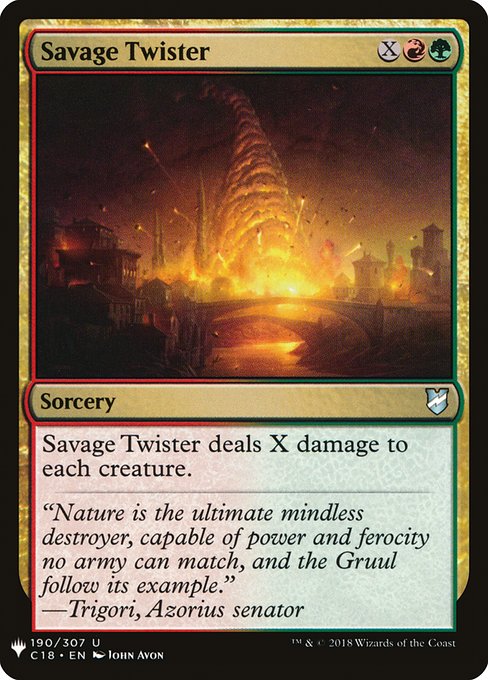Savage Twister deals X damage to each creature.