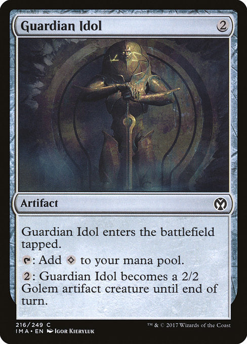 Guardian Idol enters the battlefield tapped.
{T}: Add {C}.
{2}: Guardian Idol becomes a 2/2 Golem artifact creature until end of turn.
