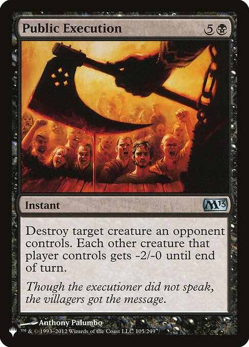 Destroy target creature an opponent controls. Each other creature that player controls gets -2/-0 until end of turn.