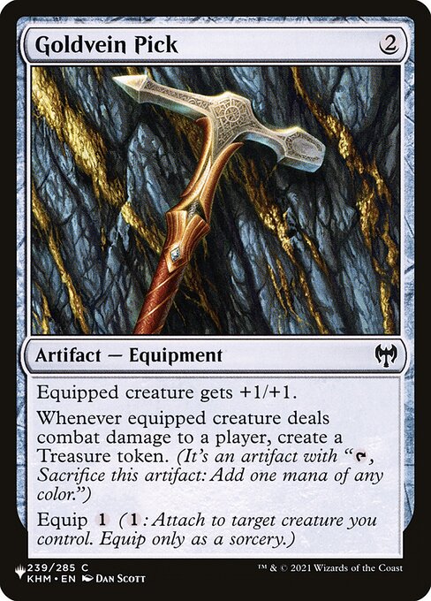 Equipped creature gets +1/+1.
Whenever equipped creature deals combat damage to a player, create a Treasure token. (It's an artifact with "{T}, Sacrifice this artifact: Add one mana of any color.")
Equip {1} ({1}: Attach to target creature you control. Equip only as a sorcery.)