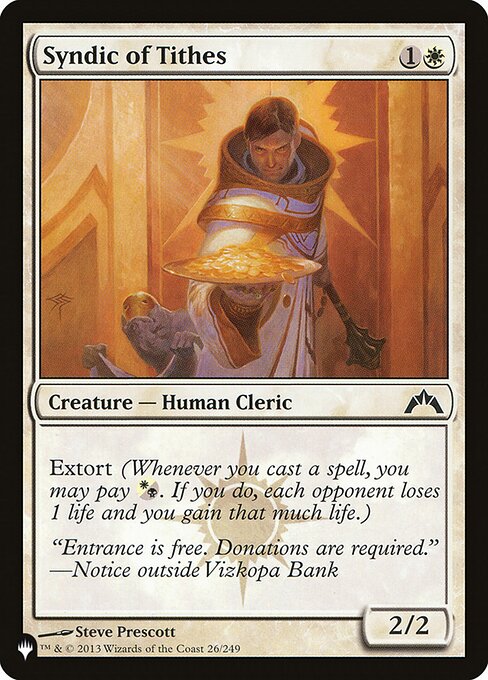 Extort (Whenever you cast a spell, you may pay {W/B}. If you do, each opponent loses 1 life and you gain that much life.)
