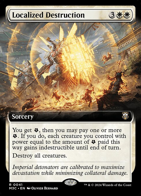 You get {E} (an energy counter), then you may pay one or more {E}. If you do, each creature you control with power equal to the amount of {E} paid this way gains indestructible until end of turn.
Destroy all creatures.