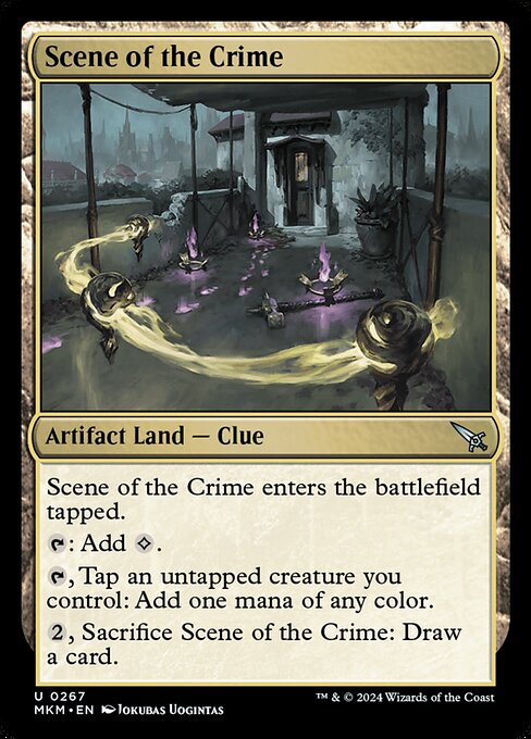 Scene of the Crime enters the battlefield tapped.
{T}: Add {C}.
{T}, Tap an untapped creature you control: Add one mana of any color.
{2}, Sacrifice Scene of the Crime: Draw a card.