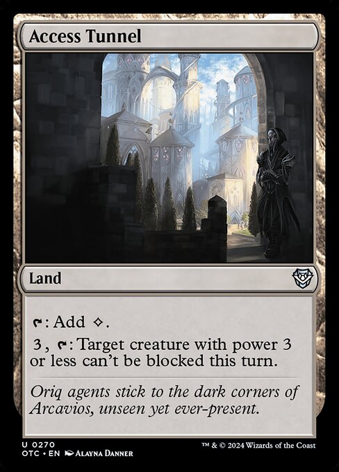 {T}: Add {C}.
{3}, {T}: Target creature with power 3 or less can't be blocked this turn.