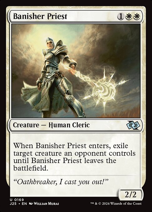 When Banisher Priest enters, exile target creature an opponent controls until Banisher Priest leaves the battlefield.