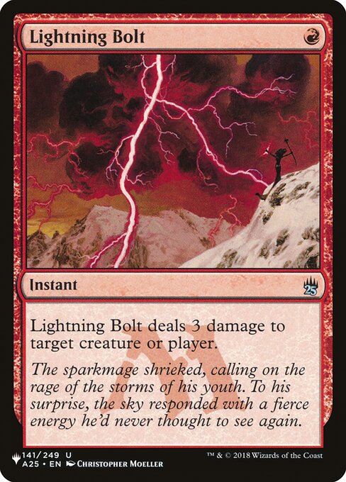 Lightning Bolt deals 3 damage to any target.