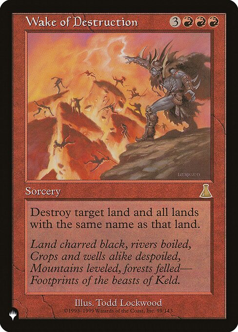 Destroy target land and all other lands with the same name as that land.