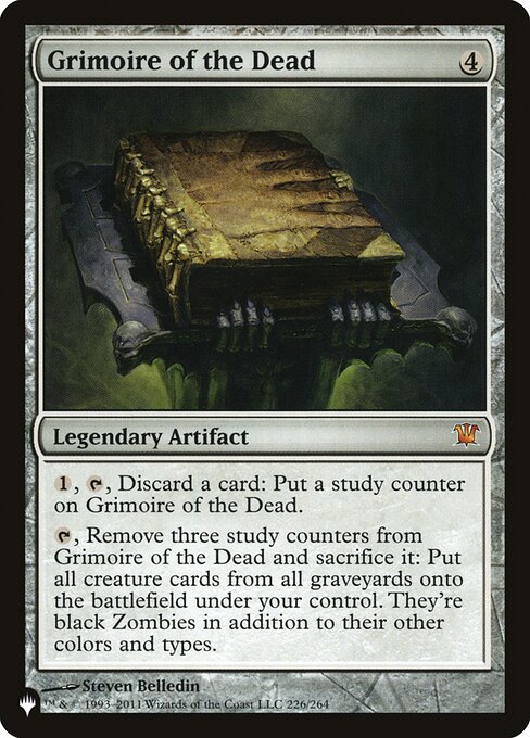 {1}, {T}, Discard a card: Put a study counter on Grimoire of the Dead.
{T}, Remove three study counters from Grimoire of the Dead and sacrifice it: Put all creature cards from all graveyards onto the battlefield under your control. They're black Zombies in addition to their other colors and types.