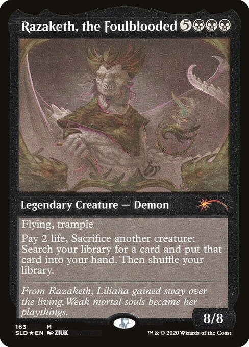 Flying, trample
Pay 2 life, Sacrifice another creature: Search your library for a card, put that card into your hand, then shuffle.