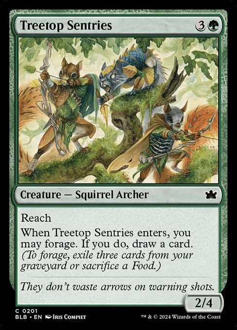 Reach
When Treetop Sentries enters, you may forage. If you do, draw a card. (To forage, exile three cards from your graveyard or sacrifice a Food.)