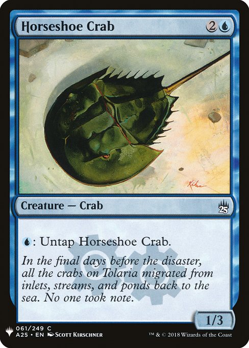{U}: Untap Horseshoe Crab.