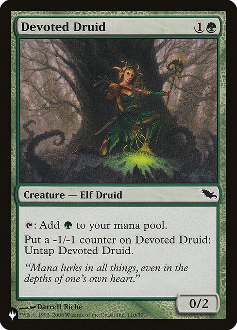 {T}: Add {G}.
Put a -1/-1 counter on Devoted Druid: Untap Devoted Druid.