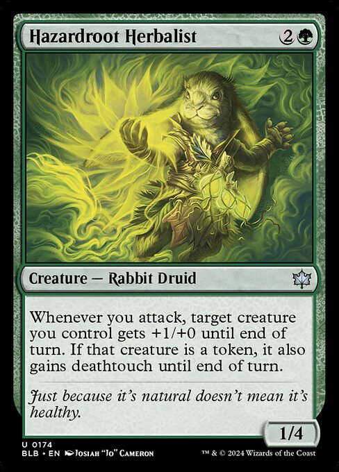 Whenever you attack, target creature you control gets +1/+0 until end of turn. If that creature is a token, it also gains deathtouch until end of turn.