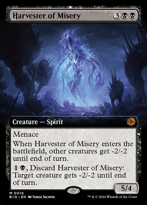 Menace
When Harvester of Misery enters the battlefield, other creatures get -2/-2 until end of turn.
{1}{B}, Discard Harvester of Misery: Target creature gets -2/-2 until end of turn.