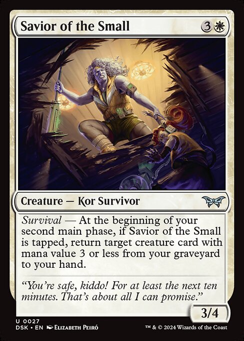 Survival — At the beginning of your second main phase, if Savior of the Small is tapped, return target creature card with mana value 3 or less from your graveyard to your hand.