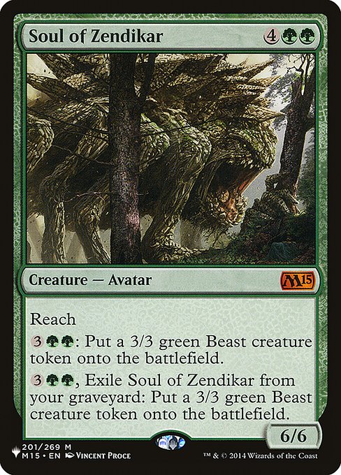 Reach
{3}{G}{G}: Create a 3/3 green Beast creature token.
{3}{G}{G}, Exile Soul of Zendikar from your graveyard: Create a 3/3 green Beast creature token.