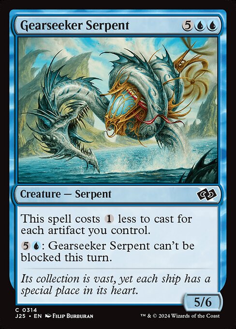 This spell costs {1} less to cast for each artifact you control.
{5}{U}: Gearseeker Serpent can't be blocked this turn.