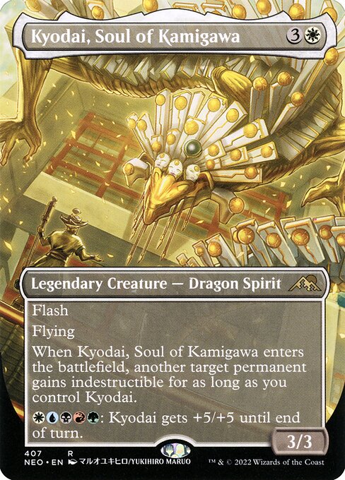 Flash
Flying
When Kyodai, Soul of Kamigawa enters the battlefield, another target permanent gains indestructible for as long as you control Kyodai.
{W}{U}{B}{R}{G}: Kyodai gets +5/+5 until end of turn.