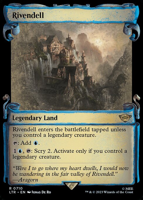 Rivendell enters the battlefield tapped unless you control a legendary creature.
{T}: Add {U}.
{1}{U}, {T}: Scry 2. Activate only if you control a legendary creature.