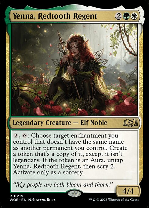 {2}, {T}: Choose target enchantment you control that doesn't have the same name as another permanent you control. Create a token that's a copy of it, except it isn't legendary. If the token is an Aura, untap Yenna, Redtooth Regent, then scry 2. Activate only as a sorcery.