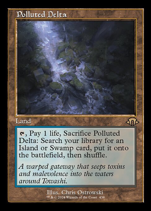 {T}, Pay 1 life, Sacrifice Polluted Delta: Search your library for an Island or Swamp card, put it onto the battlefield, then shuffle.