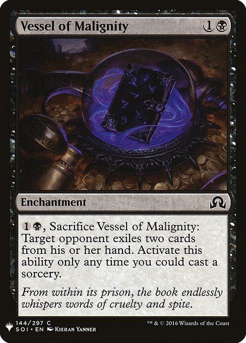 {1}{B}, Sacrifice Vessel of Malignity: Target opponent exiles two cards from their hand. Activate only as a sorcery.