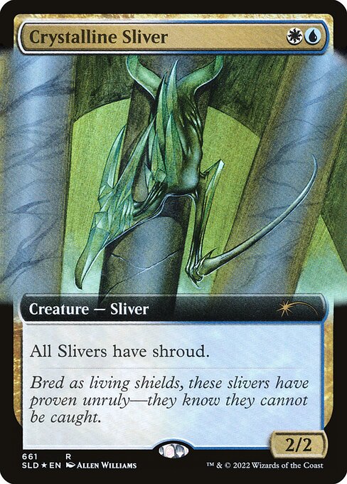 All Slivers have shroud. (They can't be the targets of spells or abilities.)
