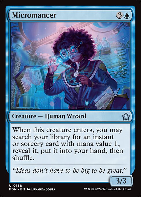 When Micromancer enters, you may search your library for an instant or sorcery card with mana value 1, reveal it, put it into your hand, then shuffle.