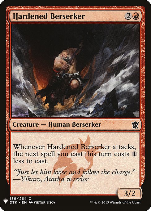 Whenever Hardened Berserker attacks, the next spell you cast this turn costs {1} less to cast.