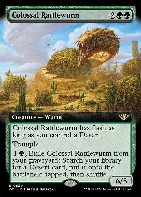 Colossal Rattlewurm has flash as long as you control a Desert.
Trample
{1}{G}, Exile Colossal Rattlewurm from your graveyard: Search your library for a Desert card, put it onto the battlefield tapped, then shuffle.