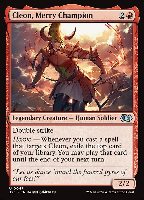 Double strike
Heroic — Whenever you cast a spell that targets Cleon, exile the top card of your library. You may play that card until the end of your next turn.