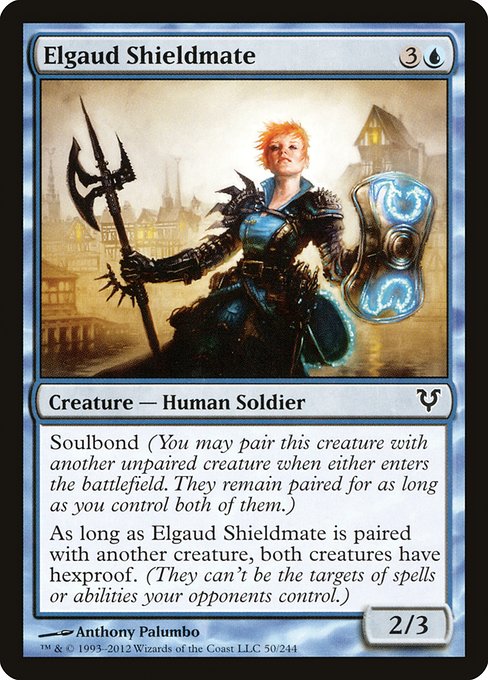 Soulbond (You may pair this creature with another unpaired creature when either enters the battlefield. They remain paired for as long as you control both of them.)
As long as Elgaud Shieldmate is paired with another creature, both creatures have hexproof. (They can't be the targets of spells or abilities your opponents control.)