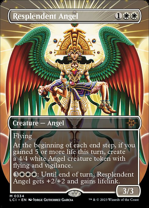 Flying
At the beginning of each end step, if you gained 5 or more life this turn, create a 4/4 white Angel creature token with flying and vigilance.
{3}{W}{W}{W}: Until end of turn, Resplendent Angel gets +2/+2 and gains lifelink.