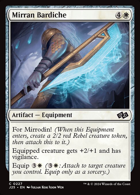 For Mirrodin! (When this Equipment enters, create a 2/2 red Rebel creature token, then attach this to it.)
Equipped creature gets +2/+1 and has vigilance.
Equip {3}{W} ({3}{W}: Attach to target creature you control. Equip only as a sorcery.)
