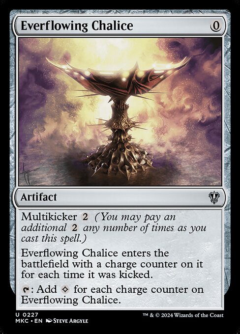 Multikicker {2} (You may pay an additional {2} any number of times as you cast this spell.)
Everflowing Chalice enters the battlefield with a charge counter on it for each time it was kicked.
{T}: Add {C} for each charge counter on Everflowing Chalice.