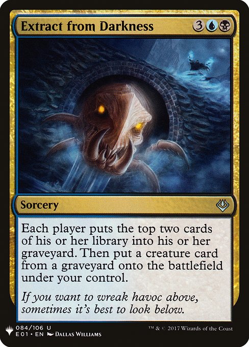 Each player mills two cards. Then you put a creature card from a graveyard onto the battlefield under your control.