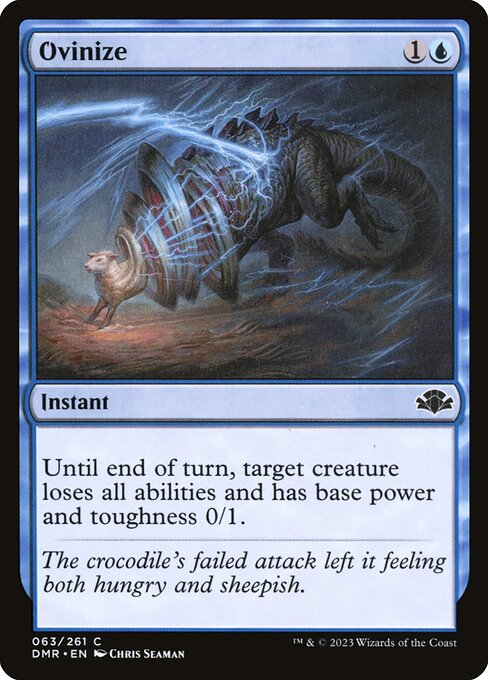 Until end of turn, target creature loses all abilities and has base power and toughness 0/1.
