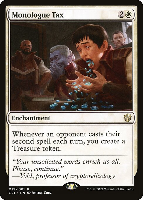 Whenever an opponent casts their second spell each turn, you create a Treasure token.