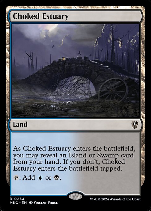 As Choked Estuary enters the battlefield, you may reveal an Island or Swamp card from your hand. If you don't, Choked Estuary enters the battlefield tapped.
{T}: Add {U} or {B}.