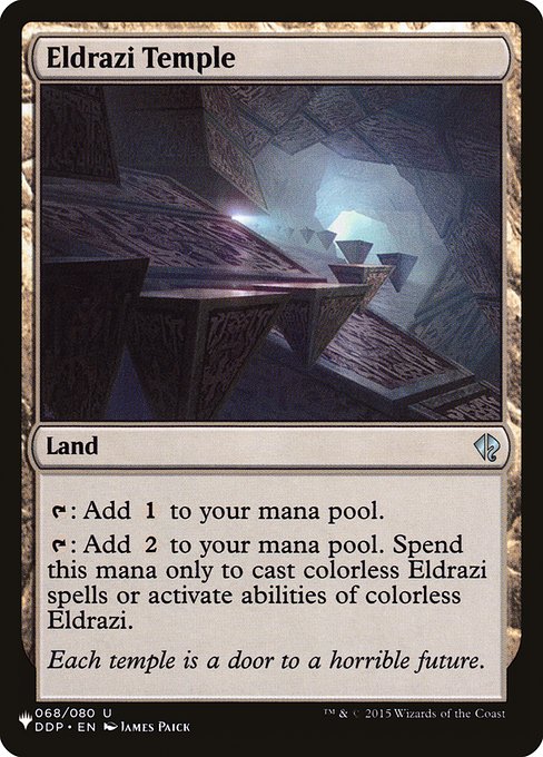 {T}: Add {C}.
{T}: Add {C}{C}. Spend this mana only to cast colorless Eldrazi spells or activate abilities of colorless Eldrazi.
