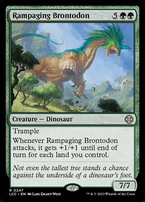 Trample
Whenever this creature attacks, it gets +1/+1 until end of turn for each land you control.