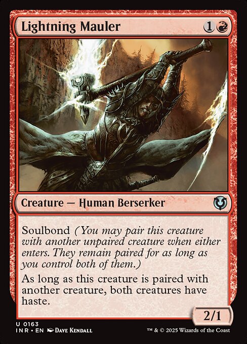 Soulbond (You may pair this creature with another unpaired creature when either enters. They remain paired for as long as you control both of them.)
As long as Lightning Mauler is paired with another creature, both creatures have haste.