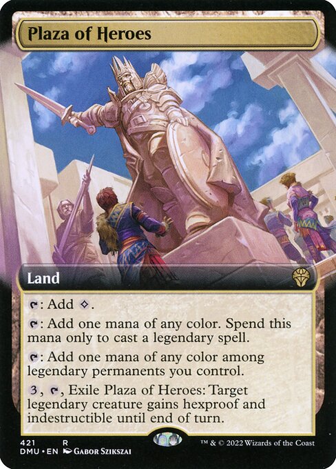 {T}: Add {C}.
{T}: Add one mana of any color. Spend this mana only to cast a legendary spell.
{T}: Add one mana of any color among legendary permanents you control.
{3}, {T}, Exile Plaza of Heroes: Target legendary creature gains hexproof and indestructible until end of turn.