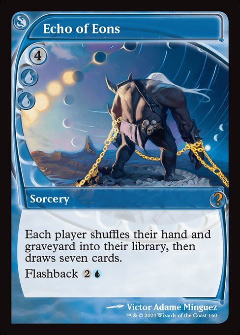 Each player shuffles their hand and graveyard into their library, then draws seven cards.
Flashback {2}{U} (You may cast this card from your graveyard for its flashback cost. Then exile it.)