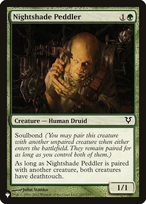 Soulbond (You may pair this creature with another unpaired creature when either enters. They remain paired for as long as you control both of them.)
As long as Nightshade Peddler is paired with another creature, both creatures have deathtouch.