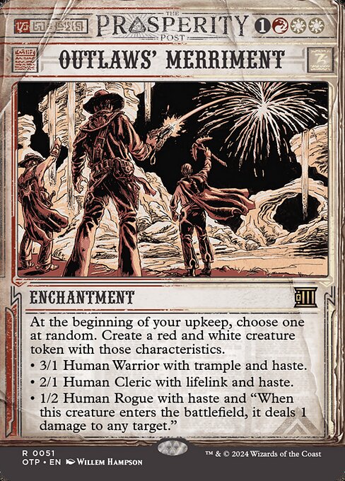 At the beginning of your upkeep, choose one at random. Create a red and white creature token with those characteristics.
• 3/1 Human Warrior with trample and haste.
• 2/1 Human Cleric with lifelink and haste.
• 1/2 Human Rogue with haste and "When this creature enters the battlefield, it deals 1 damage to any target."