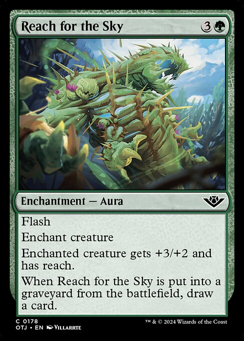 Flash
Enchant creature
Enchanted creature gets +3/+2 and has reach.
When Reach for the Sky is put into a graveyard from the battlefield, draw a card.